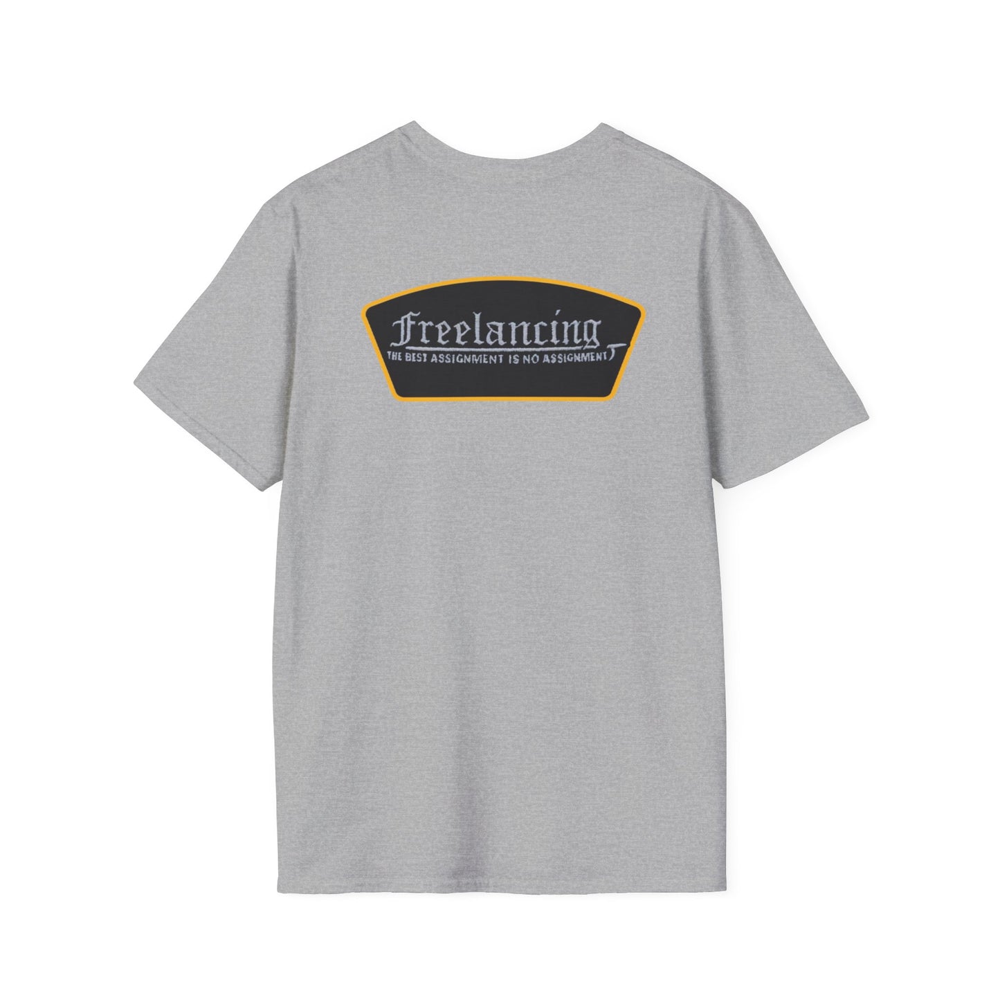 Freelancing Humor T-Shirt, Funny Freelance Tee, Unisex Graphic Shirt, Quirky Workwear Apparel, Gift for Freelancers