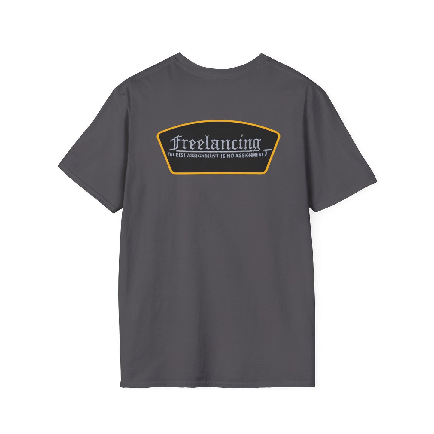 Freelancing Humor T-Shirt, Funny Freelance Tee, Unisex Graphic Shirt, Quirky Workwear Apparel, Gift for Freelancers